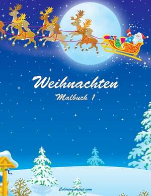 Weihnachten Malbuch 1 de Nick Snels