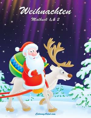 Weihnachten Malbuch 1 & 2 de Nick Snels