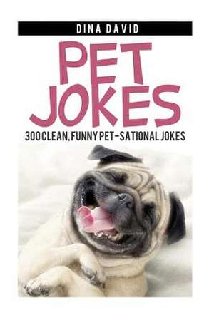 Pet Jokes de Dina David