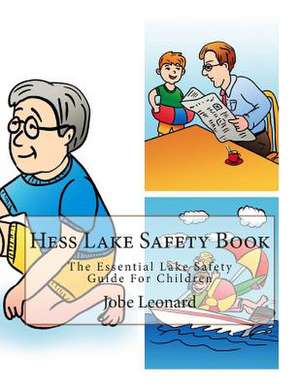 Hess Lake Safety Book de Jobe Leonard