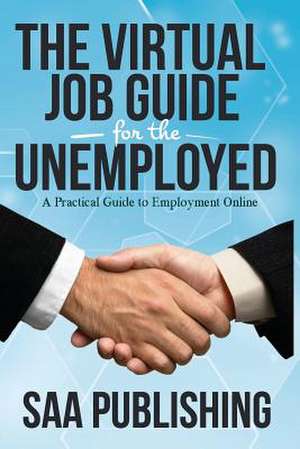 The Virtual Job Guide for the Unemployed de Tz Haamid