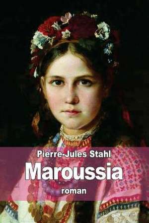 Maroussia de Pierre-Jules Stahl