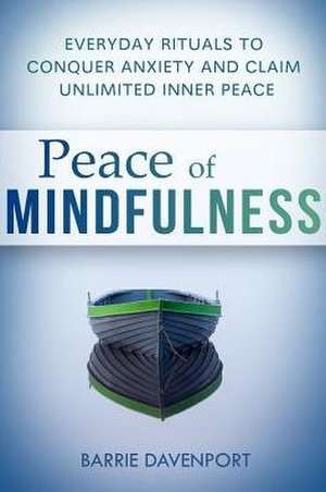 Peace of Mindfulness de Barrie Davenport