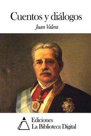 Cuentos y Dialogos de Juan Valera