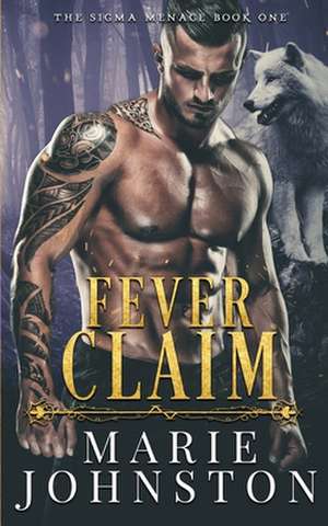 Fever Claim de Marie Johnston