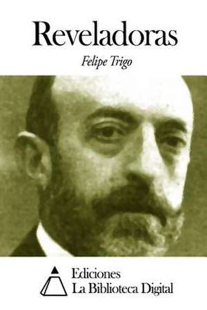 Reveladoras de Felipe Trigo