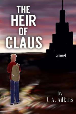 The Heir of Claus: 70 Healthy & Nutritious Smoothie Recipes for Weight Loss, Diabetes, Blood Pressure and Much More de J. a. Adkins