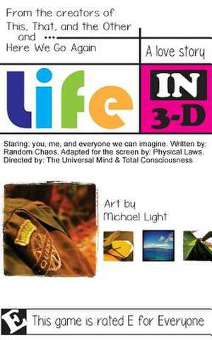 Life in 3-D de Michael Light