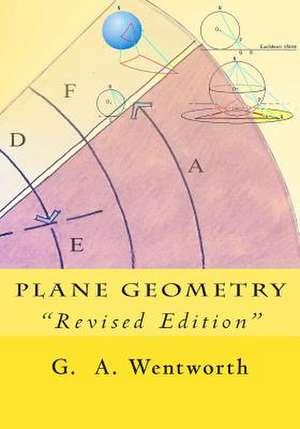 Plane Geometry de G. A. Wentworth