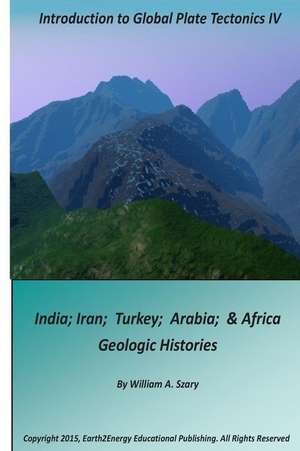 Introduction to Global Plate Tectonics IV de MR William a. Szary