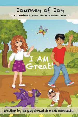 I Am Great! de Dagny Grant