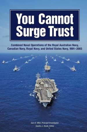 You Cannot Surge Trust de Gary E. Weir