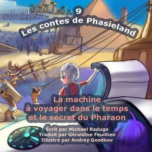 Les Contes de Phasieland - 9 de Michael Raduga