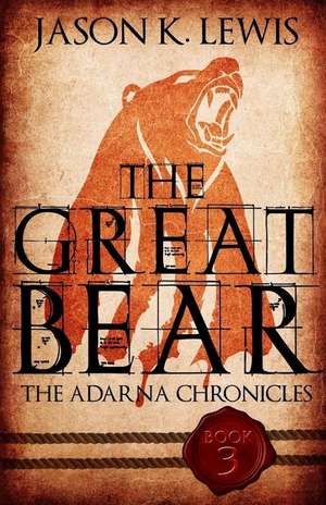 The Great Bear de Jason K. Lewis