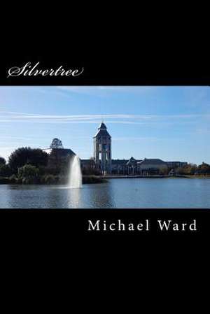 Silvertree de Michael Ward