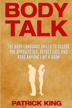 Body Talk de Patrick King