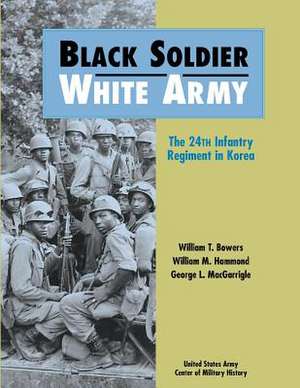 Black Soldier-White Army de United States Army Center of Military Hi