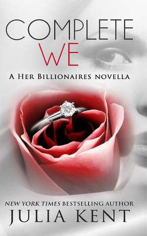 Complete We de Julia Kent