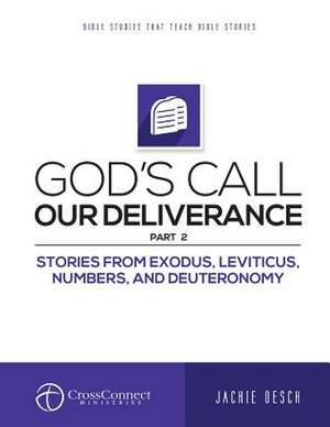 God's Call Our Deliverance Part II de Jackie Oesch