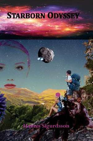 Starborn Odyssey de Haines Sigurdsson
