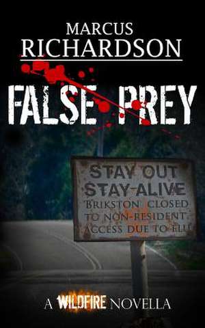 False Prey de Marcus Richardson