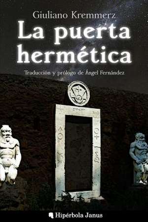 La Puerta Hermetica de Giuliano Kremmerz