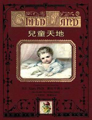 Child Land (Traditional Chinese) de H. y. Xiao Phd