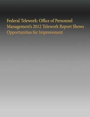 Federal Telework de Government Accountability Office (U S )