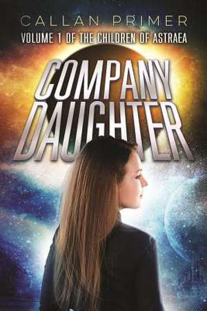 Company Daughter de Callan Primer