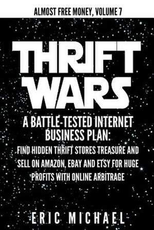 Thrift Wars de Eric Michael