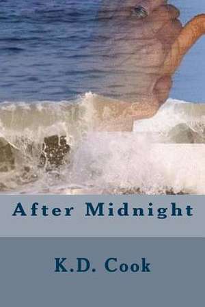 After Midnight de K. D. Cook