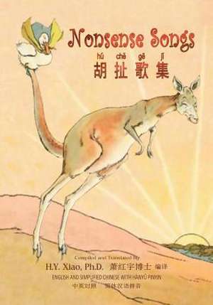 Nonsense Songs (Simplified Chinese) de H. y. Xiao Phd