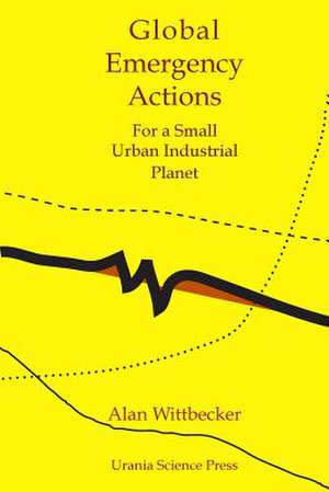 Global Emergency Actions de Alan Wittbecker