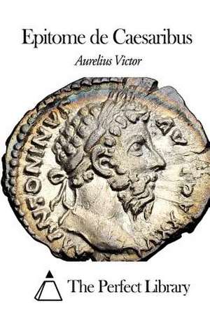 Epitome de Caesaribus de Aurelius Victor