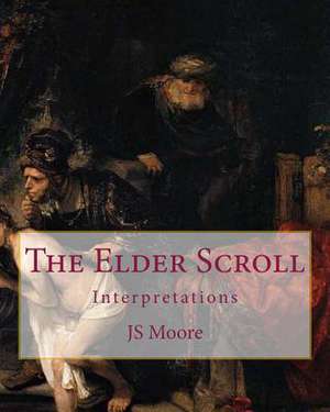 The Elder Scroll de Js Moore