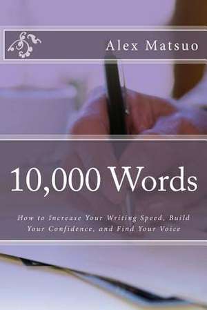 10,000 Words de Alex Matsuo