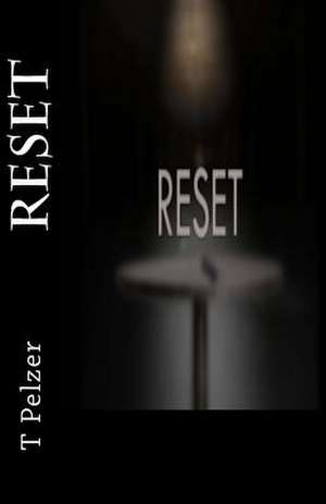 Reset de T. Pelzer