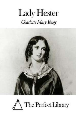 Lady Hester de Charlotte Mary Yonge