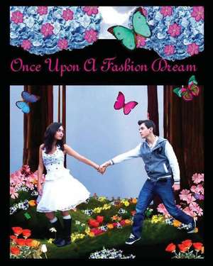 Once Upon a Fashion Dream de Tonika Lau