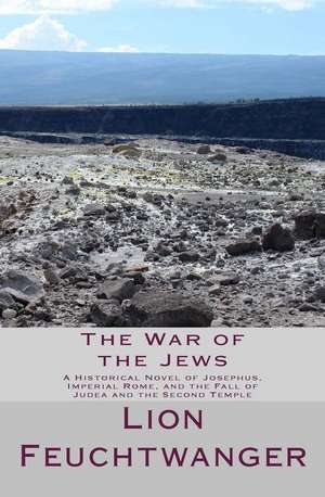 The War of the Jews de Lion Feuchtwanger