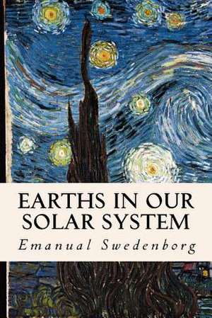 Earths in Our Solar System de Emanual Swedenborg