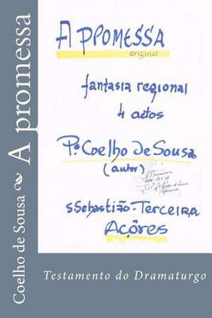 A Promessa de Coelho De Sousa