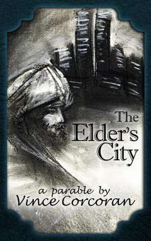 The Elder's City de Vince Corcoran