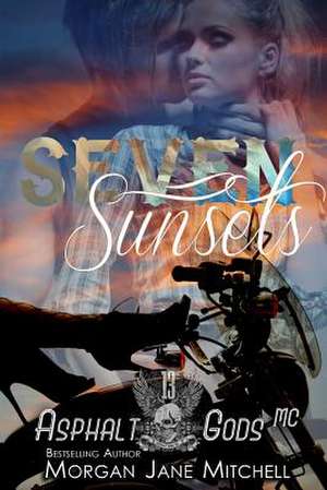 Seven Sunsets de Morgan Jane Mitchell