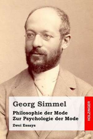 Philosophie Der Mode / Zur Psychologie Der Mode de Georg Simmel