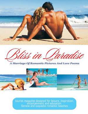 Bliss in Paradise de Dr Destiny S. Madu