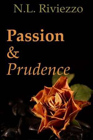 Passion & Prudence de N. L. Riviezzo