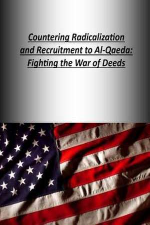 Countering Radicalization and Recruitment to Al-Qaeda de U. S. Army War College Press