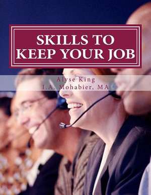 Skills to Keep Your Job de Alyse King