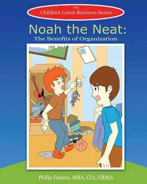 Noah the Neat de Children Learn Business